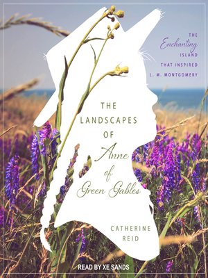 The Landscapes of Anne of Green Gables - Audiobook